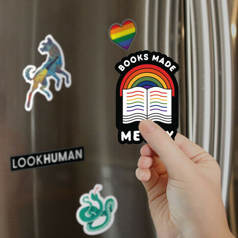 Books Made Me Gay Magnet
