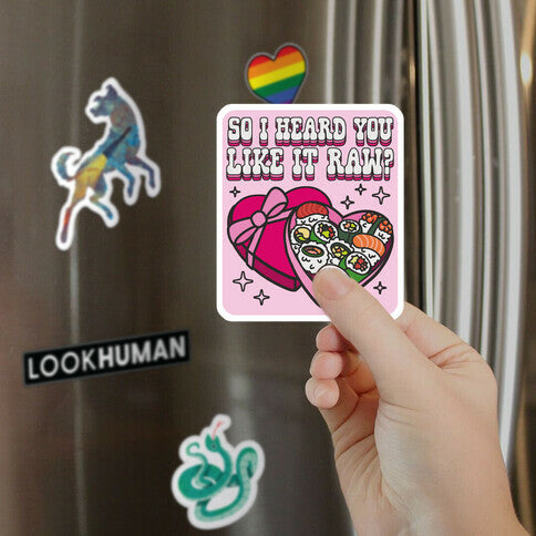 So I heard you like it raw? Sushi Heart Box Magnet