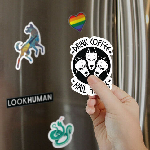 Drink Coffee, Hail Hades Magnet
