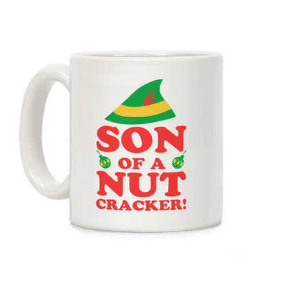 Son of A Nutcracker Coffee Mug