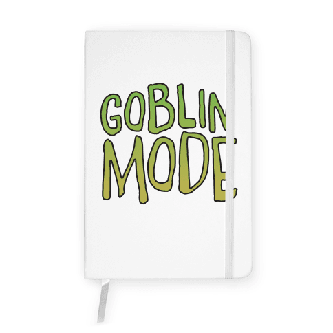 Goblin Mode Notebook