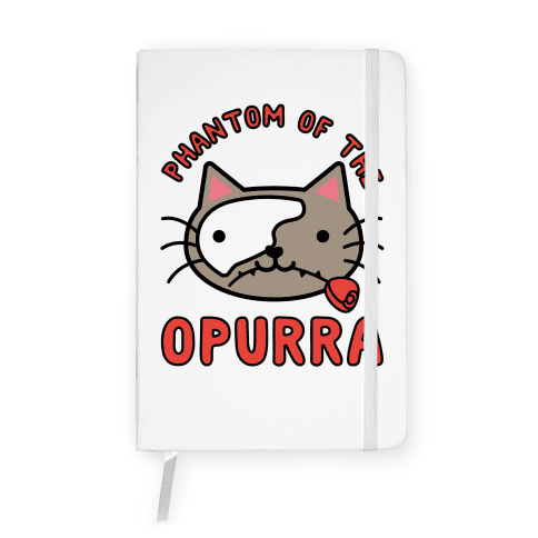 Phantom of the Opurra Notebook