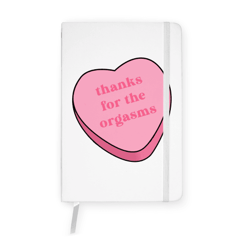 Thanks for the Orgasms Notebook