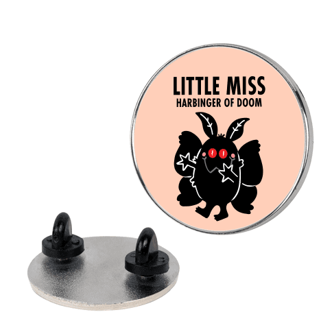 Little Miss Harbinger Of Doom Pin