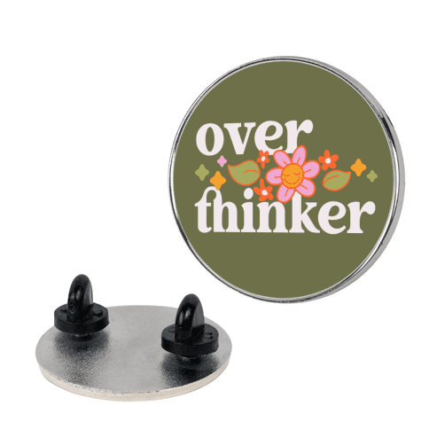 Overthinker Lapel Pin