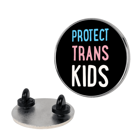 Protect Trans Kids Lapel Pin