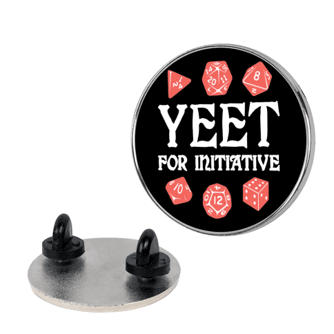 Yeet For Initiative Lapel Pin